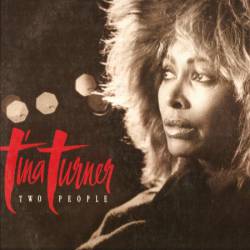 Tina Turner : Two People